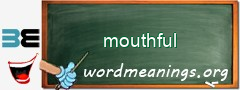 WordMeaning blackboard for mouthful